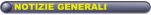 NOTIZIE GENERALI